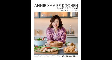 Annie Xavier Kitchen 12 - Annie Xavier Kitchen Volume 12 - Cookbook with Thermomix Steps & Conventional Cooking Steps/Bilingual (英中双语版/美善品和传统烹饪步骤)