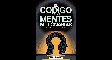 El Codigo De Las Mentes Millonarias