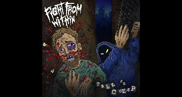 Fight From Within - Talk Is Cheap (CD)