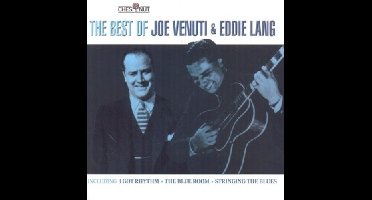 Eddie & Joe Venuti Lang - The Best Of (CD)