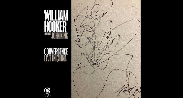 William Hooker - Convergence: Live In China (LP)
