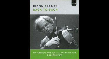Gidon Kremer - Gidon Kremer - Back To Bach