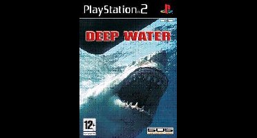 Deep Water