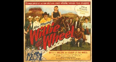 Willie And The Wheel