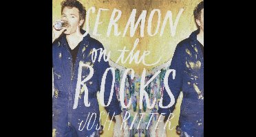 Ritter Josh - Sermon On The Rocks