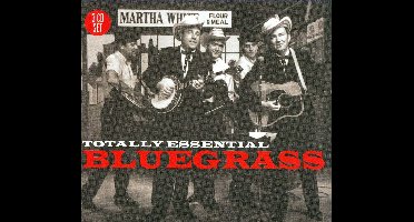 Totally Essential Bluegrass