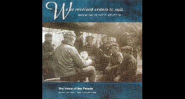 The Voice Of The People Vol. 12: We've Received Orders To Sail