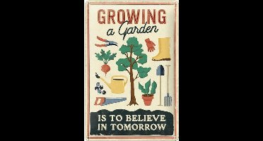 Tinnen Bord 20 x 30 Growing a Garden