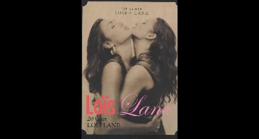 Lois Lane - 20 Years