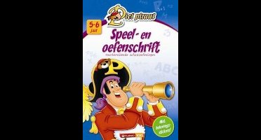 Piet Piraat: Speel- En Oefenschrift 5-6 Jaar