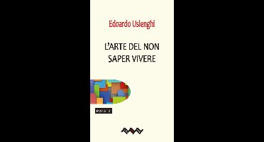 Tracce di sabbia 1 - L'arte del non saper vivere