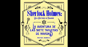 La aventura de las siete tarjetas de Navidad. Una historia navideña de Sherlock Holmes (acento castellano)