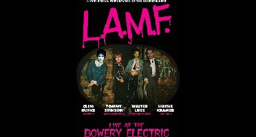 L.A.M.F. Live At The Bowery Electric