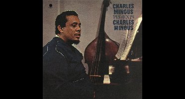 Charles Mingus Presents