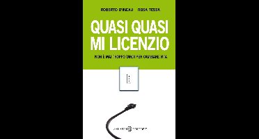 Quasi quasi mi licenzio