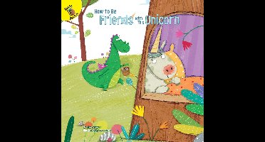 How to Be Friends - How to Be Friends with This Unicorn