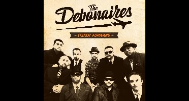 The Debonaires - Listen Forward (CD)
