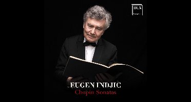 Eugen Indjic - Chopin Sonatas