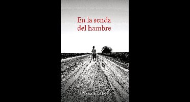En la senda del hambre
