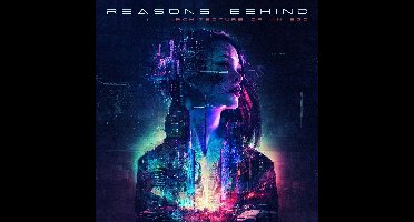 Reasons Behind - Architecture Of An Ego (CD)