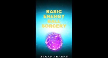 Basic Energy Ball Sorcery