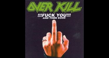 Fuck You And Then Some