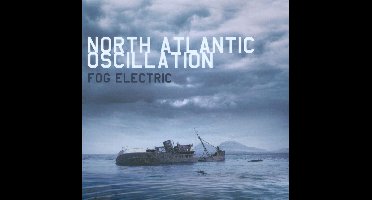 North Atlantic Oscillation - Fog Electric