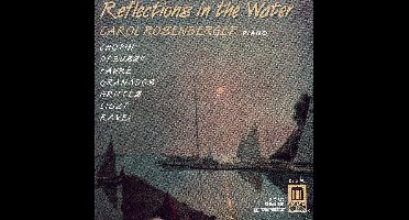 Reflections in the Water / Carol Rosenberger