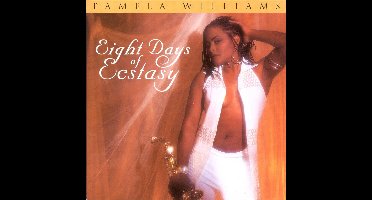 Eight Days Of Ecstasy