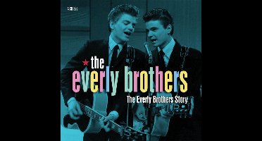 The Everly Brothers Story