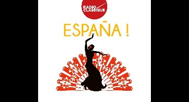 Espana! Radio Classique