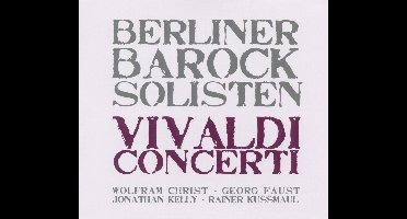 Berliner Barock Solisten - Vivaldi: Concerti (CD)