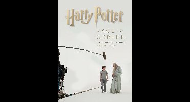Harry Potter Page to Screen Updated Edition The Complete Filmmaking Journey