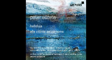 Peter Eötvös: Halleluja; Alle vittime senza nome