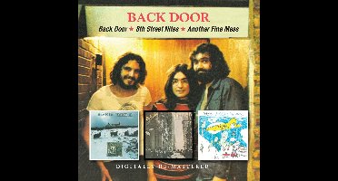 Back Door / 8Th Street Nites / Another Fine Mess