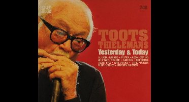 Toots Thielemans - Yesterday & Today (2 CD) (Remastered)