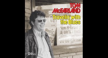 Tom McFarland - Travelin' With The Blues (CD)