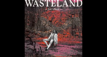 Jim Ghedi - Wasteland (LP)
