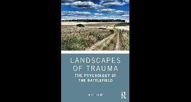 Landscapes of Trauma