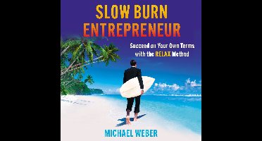 Slow Burn Entrepreneur