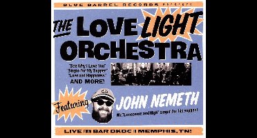The Love Light Orchestra Featuring John Nemeth