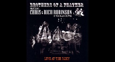 Brothers Of A Feather Live At The Roxy