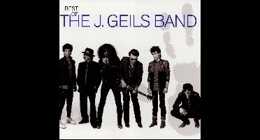 Best Of The J  Geils Band