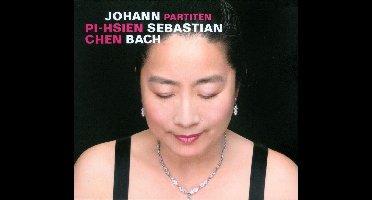 Pi-Hsien Chen - Johann Sebastian Bach Partiten (2 CD)