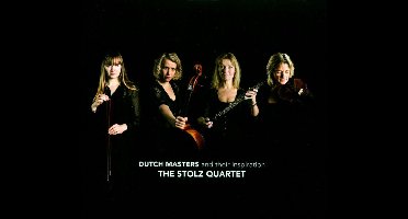 The Stolz Quartet - Dutch Masters