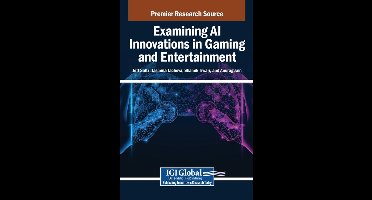 Examining AI Innovations in Gaming and Entertainment