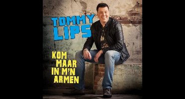 Kom Maar In M'n Armen