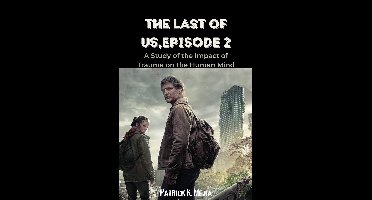 THE LAST OF US,EPISODE 2