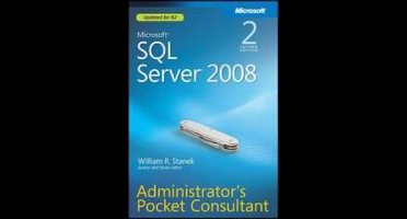 Microsoft Sql Server 2008 Administrator'S Pocket Consultant