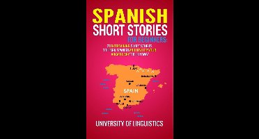 Learn Spanish For Beginners AND Spanish Short Stories: 2 Books IN 1!